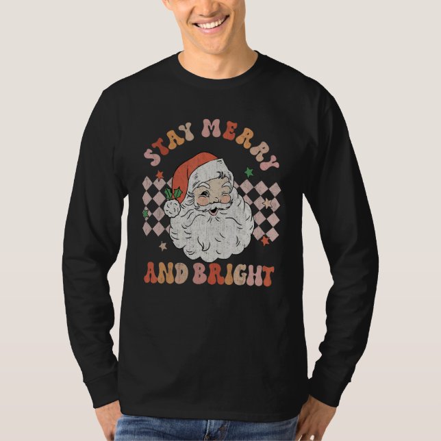 Retro Groovy Stay Merry And Bright Santa Claus Chr T-Shirt (Front)