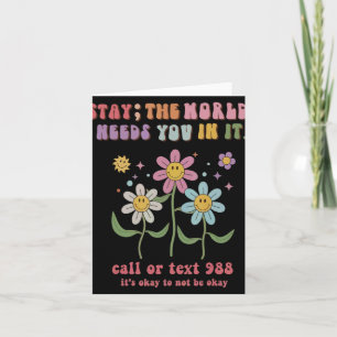 Retro Groovy Stay The World Needs You 988 Suicide  Card
