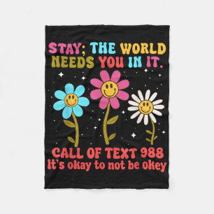 Retro Groovy Stay The World Needs You 988 Suicide Fleece Blanket