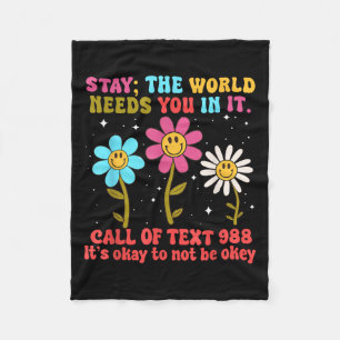 Retro Groovy Stay The World Needs You 988 Suicide  Fleece Blanket
