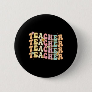 Retro Groovy Teacher Inspirational Colourful Ck To 6 Cm Round Badge