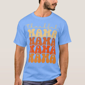 Retro Groovy Thankful Mama Funny Fall Autumn Thank T-Shirt