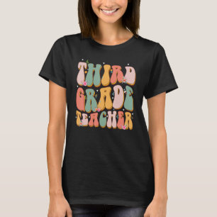 Retro Groovy Third Grade Teacher Back To School 3r T-Shirt