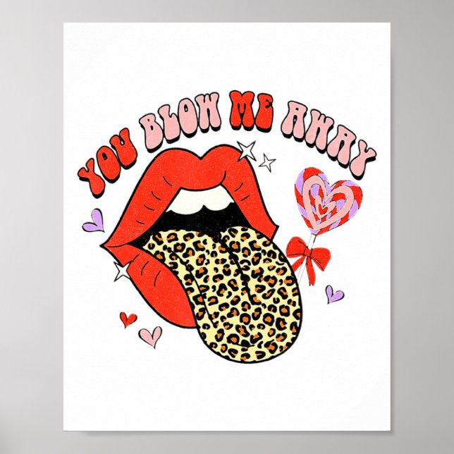 Retro Groovy Valentines Day Dress You Blow Me Away Poster (Front)