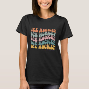 Retro Groovy Vintage Ice Hockey For Ice Hockey Pla T-Shirt