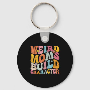 Retro groovy weird moms build character 2024 key ring