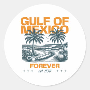 Retro Gulf Of Mexico Est 1550 Forever Beach Gulf O Classic Round Sticker