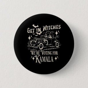 Retro Halloween 1692 Get In Witches We're Voting F 6 Cm Round Badge