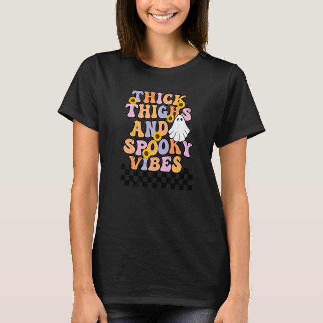Retro Halloween Ghost Thick Thighs And Spooky Vibe T-Shirt (Front)
