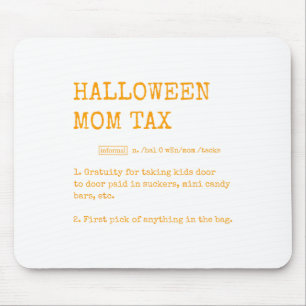 Retro Halloween Mum Tax Definition Trick Or Treat  Mouse Pad