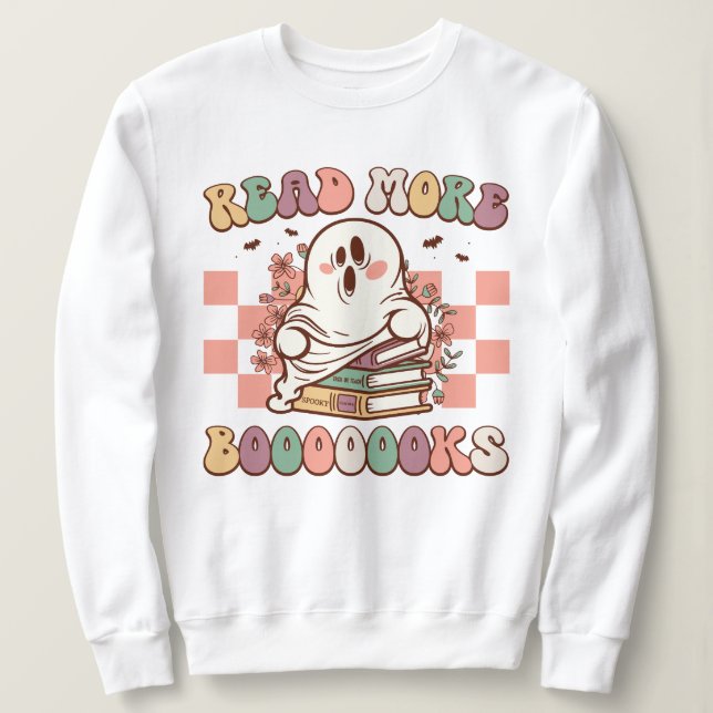 Retro Halloween Read More Book Boo Ghost Student Sweatshirt (Design Front)