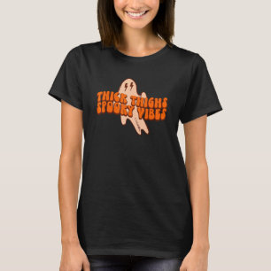 Retro Halloween Thick Thighs Spooky Vibes Witchy G T-Shirt