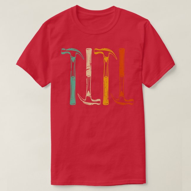 Retro Handyman Tools Hammer penter T-Shirt (Design Front)