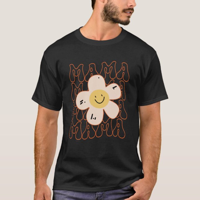 Retro Happy Face Mama Groovy Daisy Flower Smile Fa T-Shirt (Front)