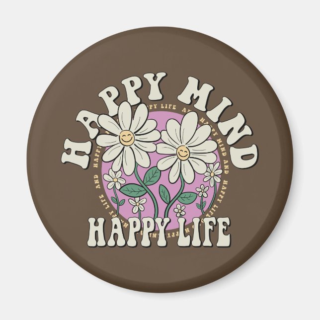 Retro Happy Mind Happy Life Magnet (Front)
