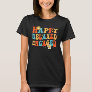 Retro Happy Relaxed Engaged T-Shirt