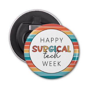Retro Happy Surgical Tech Week Bottle Opener