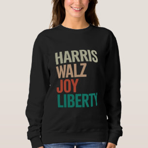 Retro Harris Waltz 2024 Harris Walz Joy Liberty Sweatshirt
