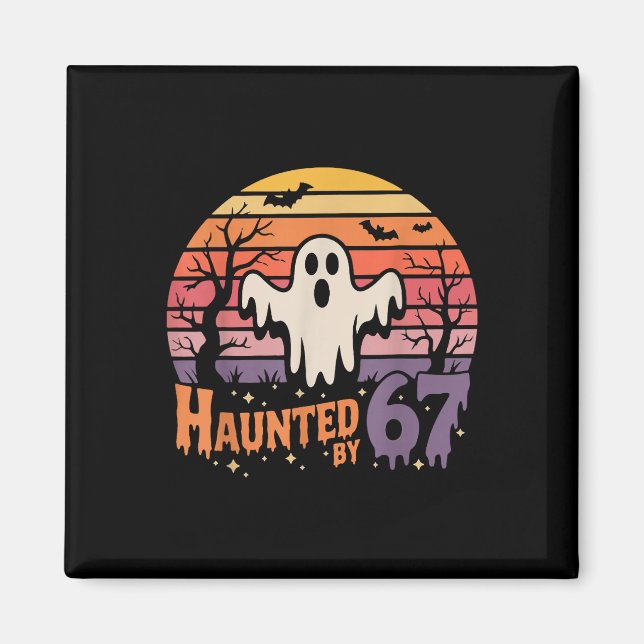 Retro Haunted Meme 67 Six Seven 6 7  Magnet (Front)
