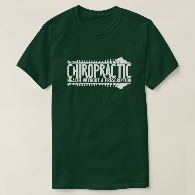 Retro Health Without A Prescription Chiropractic T-Shirt (Design Front)