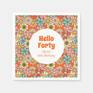 Retro Hippie Groovy Flower Hello Forty Birthday  Napkin