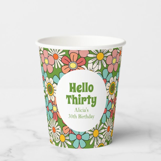 Retro Hippie Groovy Flower Hello Thirty Birthday Paper Cups (Back)