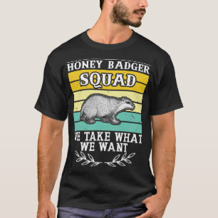 Retro Honey Badger Squad Ratel Fanatic Honey Badge T-Shirt