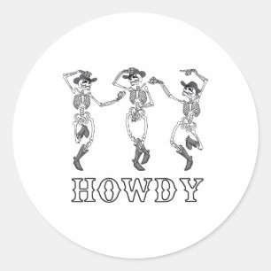 Retro Howdy Skeleton Cowgirl Dancing Cowboy Boots  Classic Round Sticker