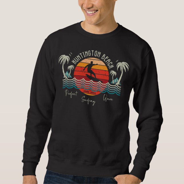 Retro Huntington Beach Surfing  Sweatshirt (Front)