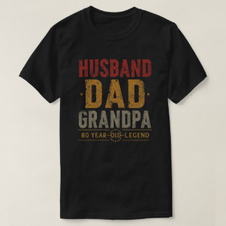 Retro Husband Dad Grandpa 80th Birthday Idea T-Shirt