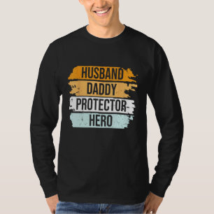 Retro Husband Daddy Protector Hero Father s Day Fo T-Shirt