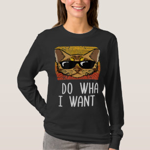 Retro I Do What I Want Cat Bengal Cat Mom T-Shirt