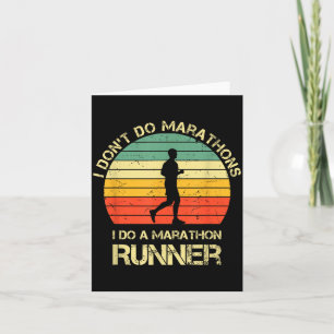 Retro I Don't Do Marathons I Do A Marathon Runner Card