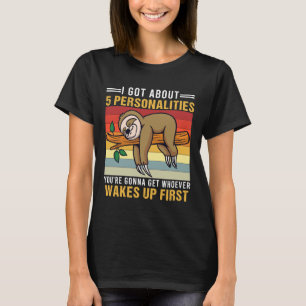 Retro I Got About 5 Personalities Sloth Cute Sleep T-Shirt