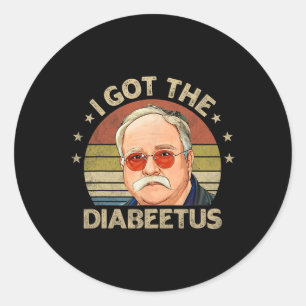 Retro I Got The Diabeetus Funny Diabetes Type 1 2  Classic Round Sticker