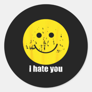 Retro i hate you funny smile face classic round sticker
