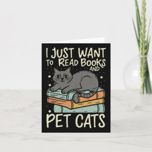 Retro I Just Want To Read Books And Pet Cats Cat Card