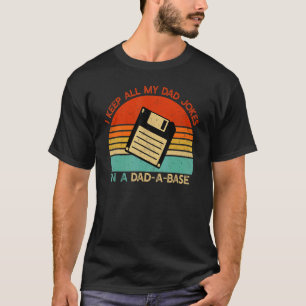 Retro I Keep All My Dad Jokes In A Dad A Base Men T-Shirt