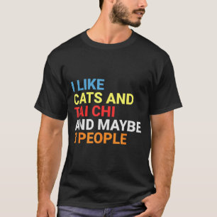 Retro I Like Cats And Tai Chi Lover Funny Martial  T-Shirt