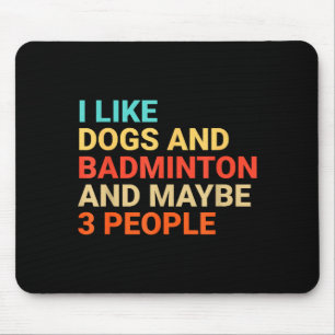 Retro I Like Dogs And Badminton Lover Funny Mouse Pad