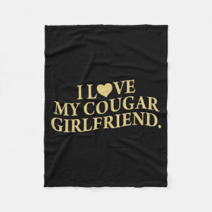 Retro I Love My Cougar-girlfriend Funny Boyfriend  Fleece Blanket