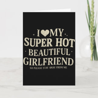 Retro I Love My Super Hot Beautiful Girlfriend Val Card