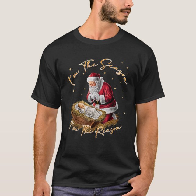 Retro I m The Season I m The Reason Santa Religiou T-Shirt (Front)