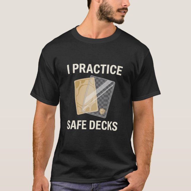 Retro I Practice Safe Decks Construction Trade T-Shirt (Front)