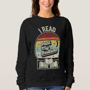 Retro I Read Past My Bedtime Book Reading Sweatshirt