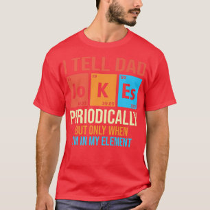 Retro I Tell Dad Jokes Periodically Funny Dad Fath T-Shirt