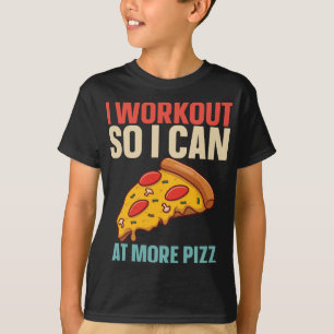 Retro I Workout So I Can Eat More Pizza Gym Funny T-Shirt