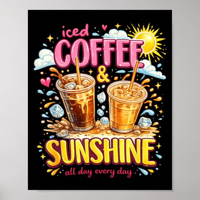 Retro Iced Coffee and Sunshine Funny Coffee Lover Poster (Front)