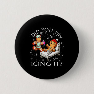 Retro Icu Nurse Christmas Gingerbread Did You Try 6 Cm Round Badge