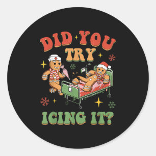 Retro Icu Nurse Christmas Gingerbread Did You Try  Classic Round Sticker